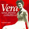 undefined Vera - Una storia collettiva