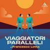 undefined Viaggiatori paralleli