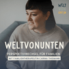 undefined Weltvonunten - Perspektivwechsel für Familien