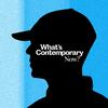 undefined What's Contemporary Now?