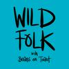 undefined WILD FOLK with Beans on Toast