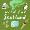 undefined Wild for Scotland Podcast