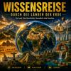 undefined Wissensreise durch die Länder der Erde