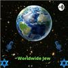 undefined Worldwide Jew Podcast