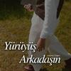 undefined Yürüyüş Arkadaşın