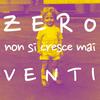 undefined Zero-Venti: non si cresce mai