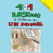 Podcast 101 Lezioni d'italiano da un minuto