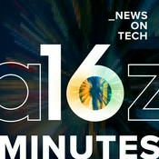 Podcast 16 Minutes News by a16z