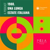 Podcast 1980. Una lunga estate italiana