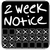 Podcast 2 Week Notice