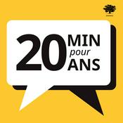 Podcast 20 minutes pour 20 ans