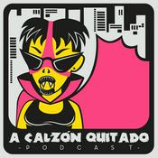 Podcast A calzón quitado