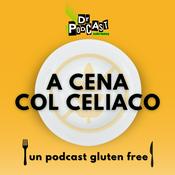 Podcast A cena col celiaco