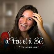 Podcast À feu et à soi