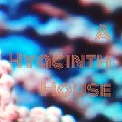 Podcast A Hyacinth House