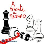 Podcast A morte il tiranno