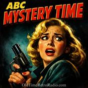 Podcast ABC Mystery Time | Old Time Radio