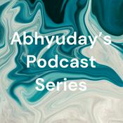 Podcast Abhyuday's Podcast Series