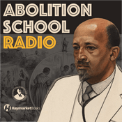 Podcast Abolition School Radio
