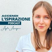Podcast Accendi L’ISPIRAZIONE