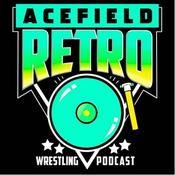 Podcast Acefield Retro Wrestling