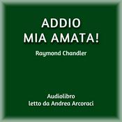 Podcast Addio mia amata!