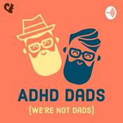 Podcast ADHD Dads
