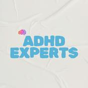 Podcast ADHD Experts