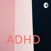 Podcast ADHD