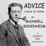 Podcast Advice: A Book of Poems by Maxwell Bodenheim (1892 - 1954)