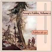 Podcast Aesop's Fables, Volume 02 (Fables 26-50) by Aesop (c. 620 BCE - 564)
