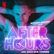 Podcast After Hours with Zach Noe Towers