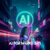 Podcast AI for Marketers Podcast