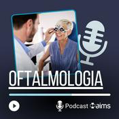 Podcast AIMS - Oftalmologia