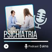 Podcast AIMS - Psichiatria