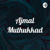 Podcast Ajmal Muthukkad