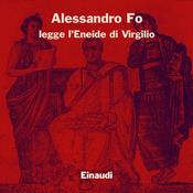 Podcast Alessandro Fo legge l'Eneide di Virgilio