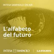 Podcast Alfabeto del futuro - Intesa Sanpaolo On Air