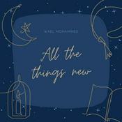 Podcast All the things new
