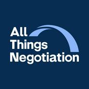 Podcast All Things Negotiation
