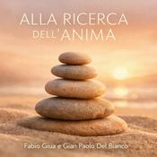 Podcast Alla Ricerca dell'Anima