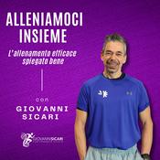 Podcast Alleniamoci insieme - L’allenamento efficace spiegato bene