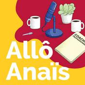 Podcast Allô Anaïs Coaching