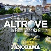 Podcast Altrove in Friuli Venezia Giulia