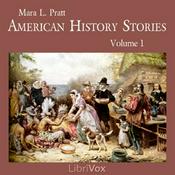 Podcast American History Stories, Volume 1 by Mara L. Pratt