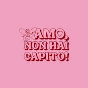 Podcast AMO, NON HAI CAPITO