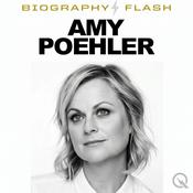Podcast Amy Poehler - Biography Flash