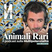 Podcast Animali Rari: il podcast sulla multipotenzialità con Dino Enne