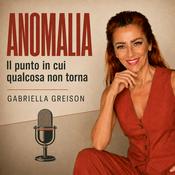 Podcast ANOMALIA - Il punto in cui qualcosa non torna