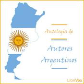 Podcast Antología de autores argentinos by Various